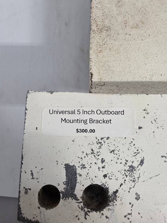Universal 5 Inch Outboard Mounting Bracket | Genuine Used Part